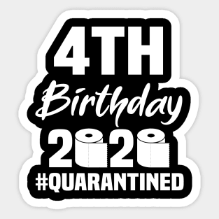 4th Birthday 2020 Quarantined Sticker